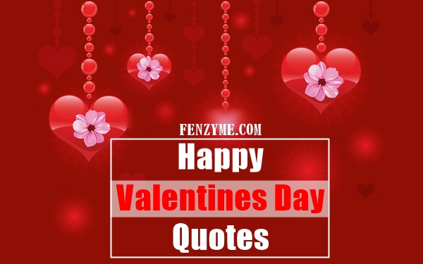 Happy Valentines Day Quotes