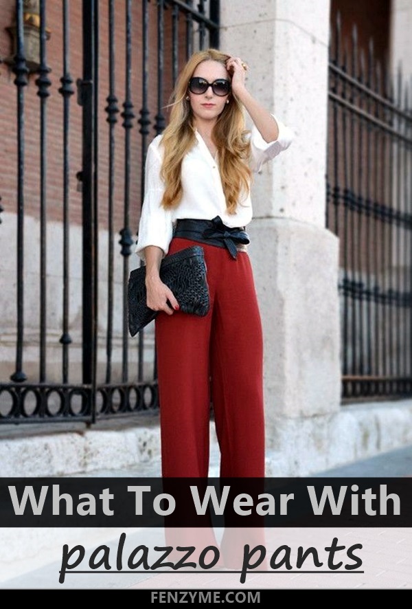 What to wear with palazzo pants (1)