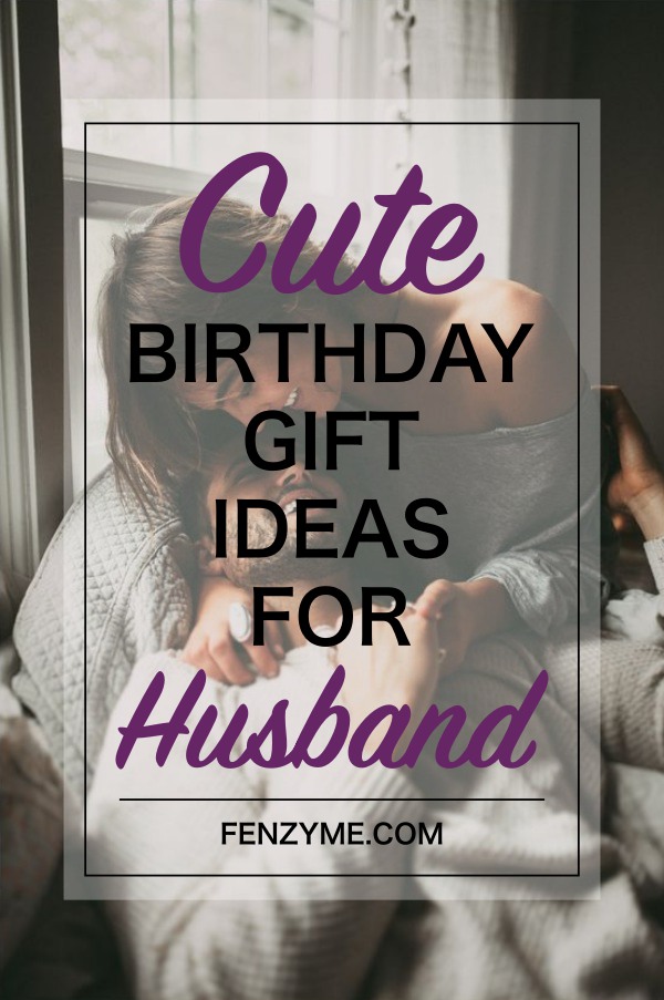 simple birthday gift for husband