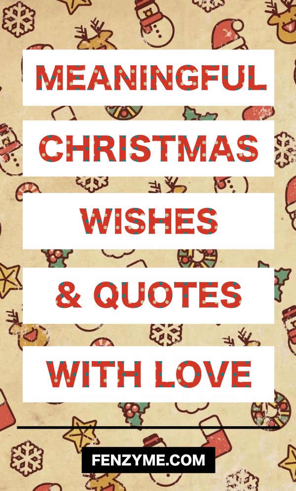 40 Meaningful Christmas Wishes and Quotes with Love (Images)
