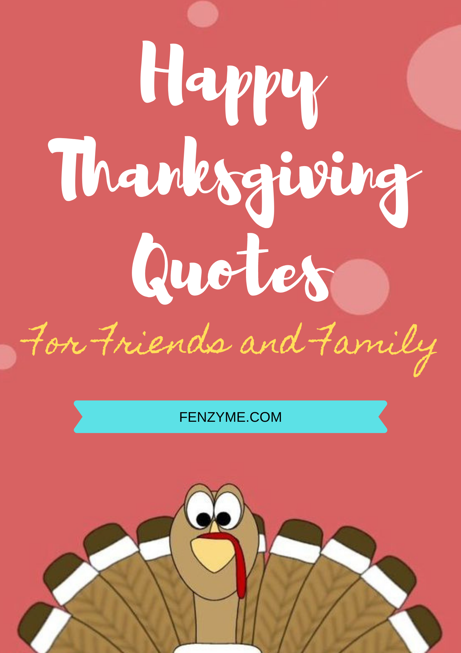 Happy Thanksgiving Quotes For Friends And Family