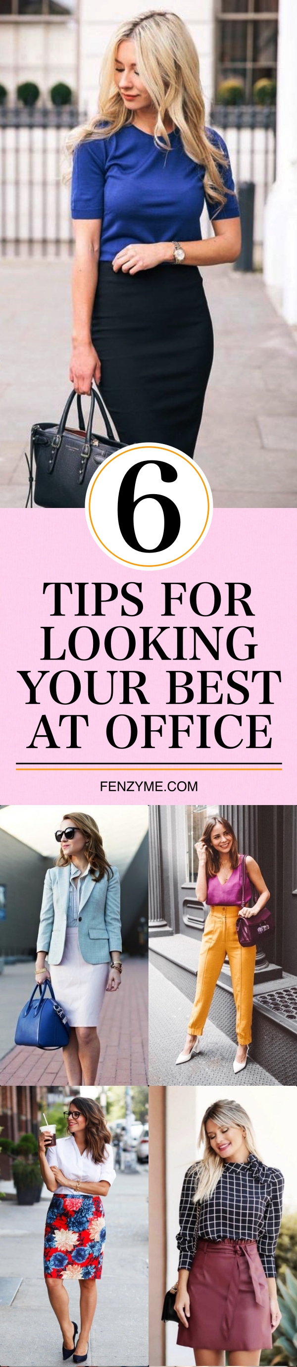 6 Tips for Looking Your Best at the Office - Fashion Enzyme